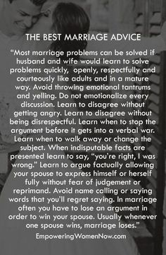 the best marriage advice for husband and wife is in this black and white photo with text