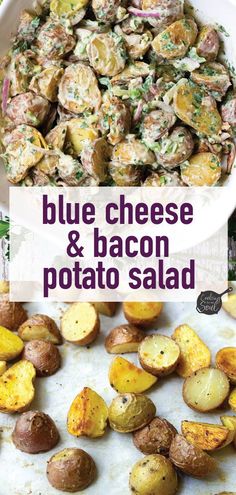 blue cheese and bacon potato salad in a white bowl with text overlay that reads, blue cheese and bacon potato salad