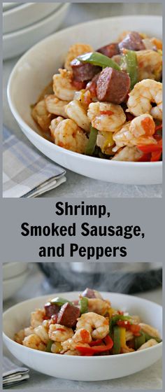 shrimp, smoked sausage, and peppers in a white bowl with the title above it