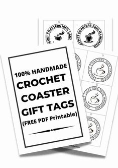 the crochet coaster gift tags are shown in black and white, with free printable