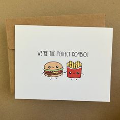 a card with an image of a burger and fries on it that says, we're the perfect combo