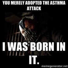 the dark knight rises meme with caption that reads, you merley adopted the lag i was born in it