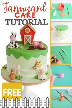 a cake with farm animals on it and the words how to make a farmyard cake