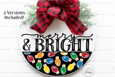 a merry and bright christmas door hanger on a brick wall with a red bow