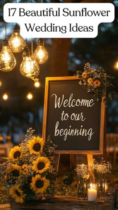 A wedding welcome signboard with the text "Welcome to our beginning" written on it, featuring stunning wedding ceremony decors like sunflowers and candles. Sunflower Farm Wedding, Dusty Blue And Sunflower Wedding Theme, Royal Blue And Sunflower Wedding, October Wedding Ideas Outdoor, Sunflower Wedding Theme Rustic, Simple Sunflower Wedding, Purple And Sunflower Wedding, August Wedding Ideas, Sunflower Wedding Arch