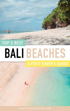 Top photo: A surfer with a yellow surfboard standing at the water's edge looking out over the turquoise ocean with a limestone cliff and green trees in the background to the right at Green Bowl Beach. Text overlay: Top 5 best Bali Beaches - A first-timer's guide. Bottom photo: Ariel photo of a girl in a red bikini sitting on light beige sand beach close to the turquoise water. Beaches In Bali, Best Beaches In Bali, Sanur Beach Bali, Bali Map, Things To Do In Bali, Clear Beaches, Uluwatu Bali