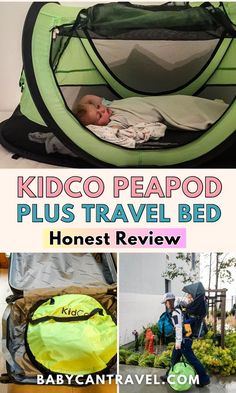 a collage of photos with the words kiddco peaod plus travel bed honest review