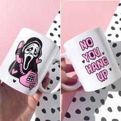 two mugs with the words no you hang up and an image of a woman holding a cell phone