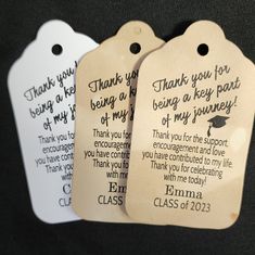 three tags that say thank you for being a key part of my journey and have been written on them