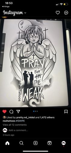 an image of a drawing on a tablet with the words pray to the weak written below