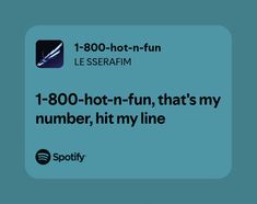 an image of a twitter post with the caption 1 - 800 - hot - n - fun, that's my number, hit my line