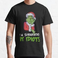 Standard fit with double-needle hems for durability. Solid colors are 100% preshrunk cotton, heather colors are cotton blend. Range of colors available, with the option to print on front or back. Size range S-3XL, suitable for men and women. I_m Surrounded by Idiots Christmas Grinch T Shirt, Christmas Classic, Latest T Shirt, Classic Christmas, Grinch, Funny Tshirts, Solid Colors, Classic T Shirts, Colorful Shirts