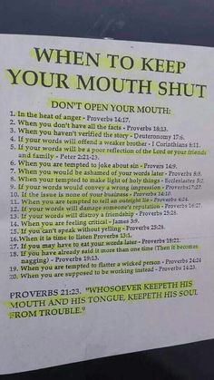 a sign that is posted on the side of a door saying, when to keep your mouth shut don't open your mouth