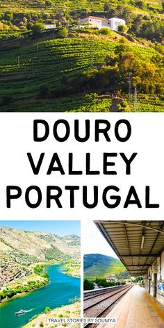 the douro valley in portugal with text overlay