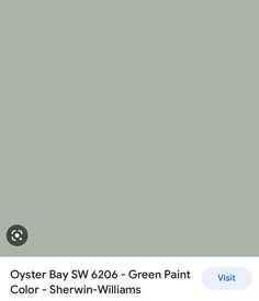 an image of a gray paint color with the words oyster bay sw 606 - green paint