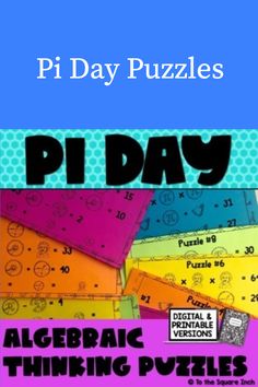 a poster with the words pi day puzzles on it