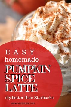 an easy homemade pumpkin spice latte recipe