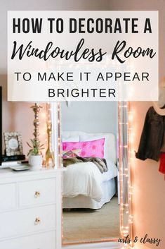 how to decorate a windowless room to make it appear brighter than the light in the mirror