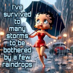 a woman in red dress holding an umbrella with rain falling on her head and the words i've survived to many storms to be bothered by a few rains