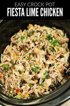 an easy crock pot fiesta lime chicken is ready in the slow cooker to be eaten