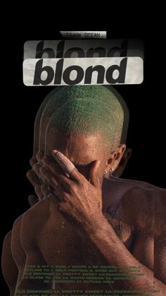 a man with green hair covers his face in front of a black background that reads altered blond