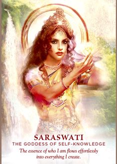 saraswati the goddess of self - knowledge with her name on it