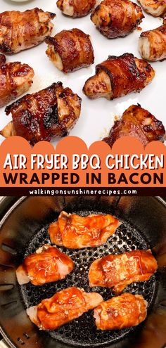 air fryer bbq chicken wrapped in bacon on the grill with text overlay