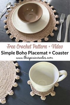 crochet placemat and coasters with text overlay that reads, free crochet pattern + video simple boho placemat + coaster