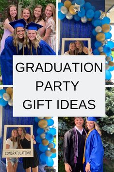 graduation party gift ideas for the graduate in your life with balloons, streamers and pictures