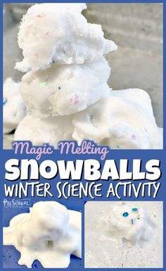 snowballs are the perfect winter science activity for kids to learn how to make them