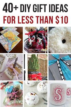 the words 40 + diy gift ideas for less than $ 10 are shown in this collage