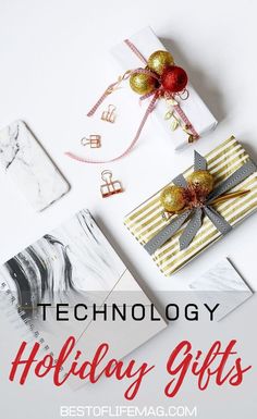 the words technology holiday gifts on top of an image of christmas decorations and wrapping paper