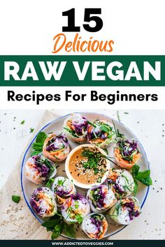 Raw Vegan Recipes, Vegan, Raw Food, Vegetarian Raw Vegan Recipes For Beginners, Raw Food Recipes Dinner, Raw Vegetables Recipes, Vegan Recipes For Beginners, Make For Beginners