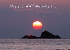 Happy 44th Birthday, Hawaiian Sunrise card Happy 96th Birthday, Happy 98th Birthday, Happy 58th Birthday, Happy 72nd Birthday, Happy 48 Birthday, Happy 45 Birthday