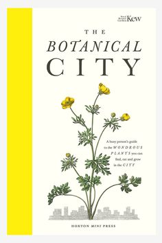 the botanical city book cover with yellow flowers