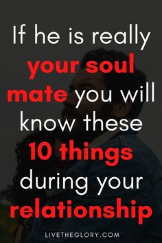 a man with his eyes closed and the words if he is really your soul mate you will