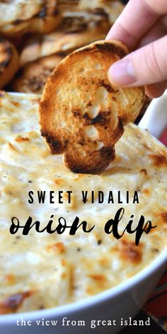 a hand dipping some bread into a bowl of dip with the words sweet vidalia onion dip