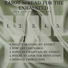 the tarot spread for the exhausted 1 what's draining my energy 2 how can i recharge 3 how can i maintain my energy 4 where to look for motivation