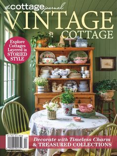 the cover of cottage & vintage cottage magazine, featuring a table with dishes on it