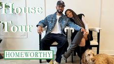 a man and woman sitting in chairs next to a dog with the words house tour on it