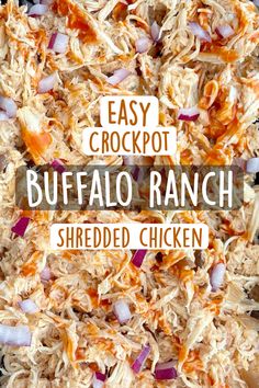 easy crockpot buffalo ranch shredded chicken is the perfect side dish for any meal