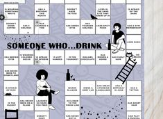 a board game with some people on it and the words'someone who drink '