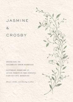 a wedding card with flowers and leaves in green ink on white paper that reads,'jasmine & crossby '