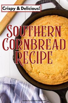 the cover of crispy and delicious southern cornbread recipe