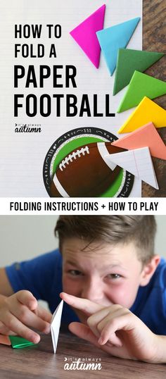 a boy making paper footballs with the title how to fold a paper football atum