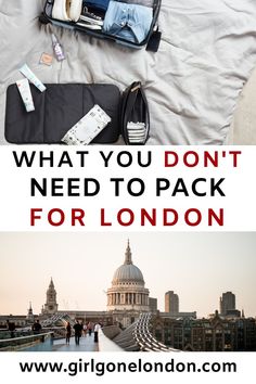 what you don't need to pack for london