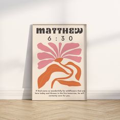 a poster on the wall that says, mathey is 5 30 and it's in front of a white wall