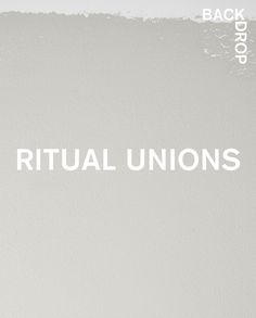 the words ritual unions against a white background