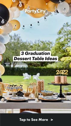 an outdoor party with balloons and desserts on the table, including black and gold decorations