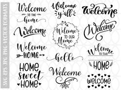 the welcome and welcome handwritten lettering styles are available for use in many different projects